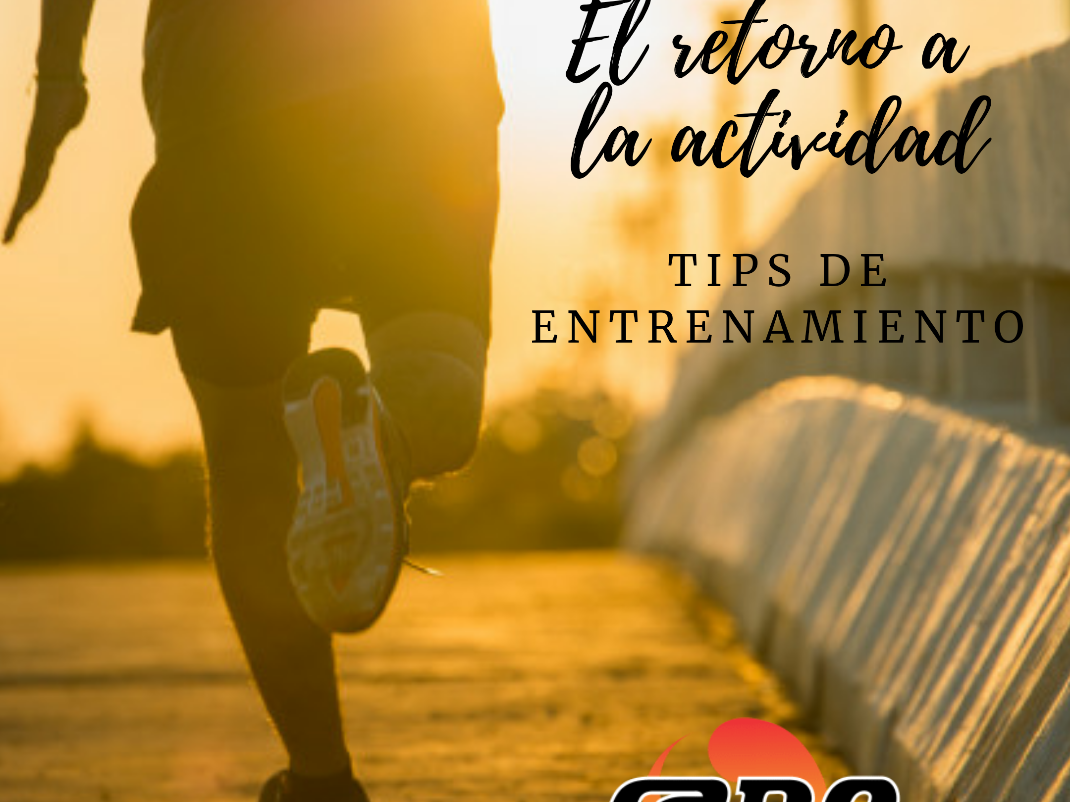 Tips para volver al entrenamiento